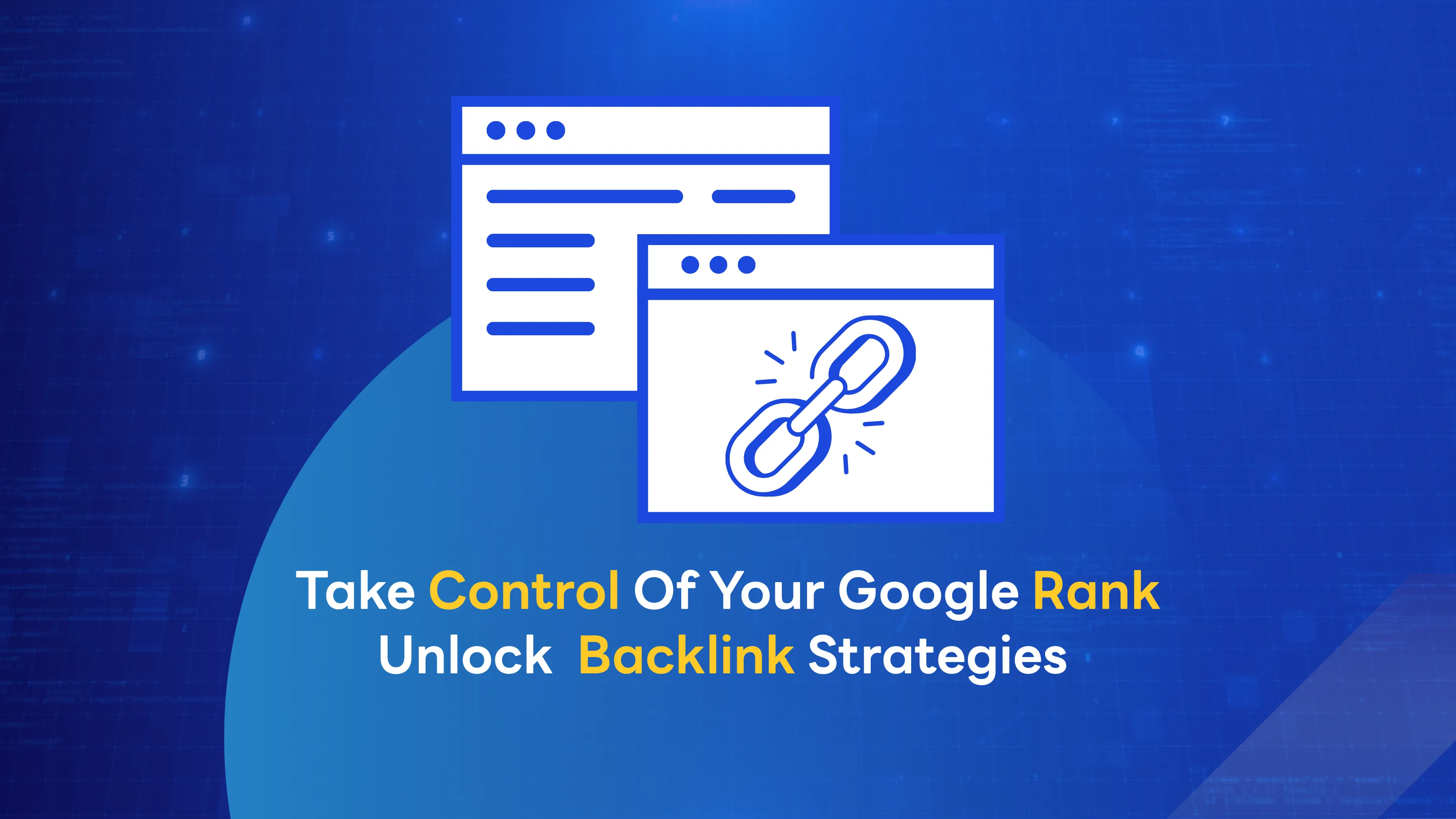 What is a Backlink? Guide to Ranking on Google's First Page